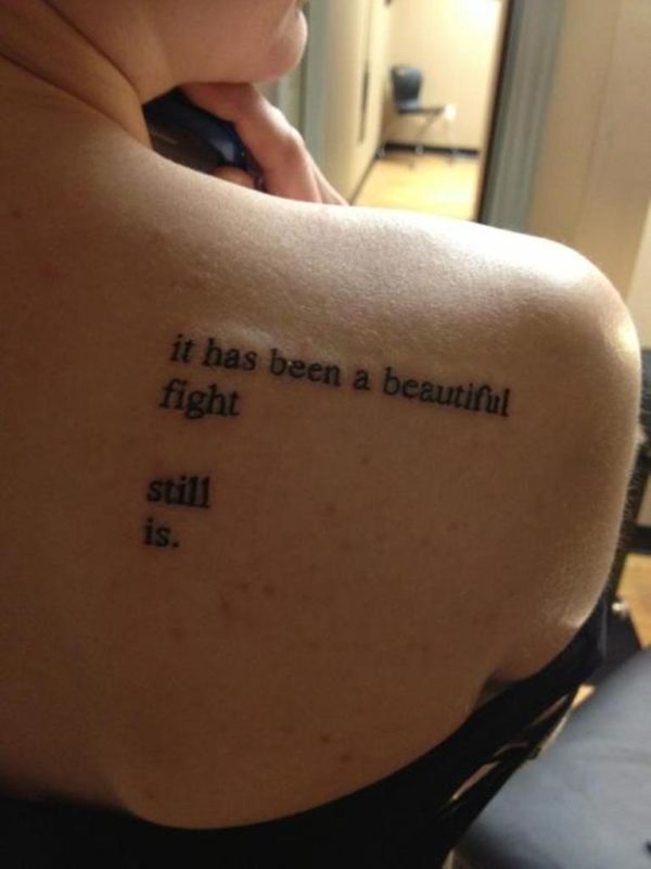 It Has Been Quote Tattoo