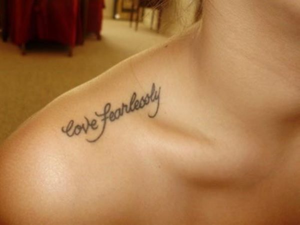 Love Fearlessly Quote Tattoo