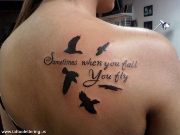 Sometimes When You Fall You Fly Lettering Tattoo