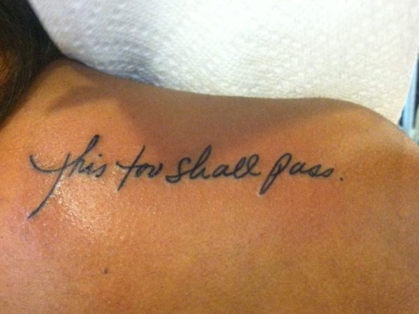 This Too Shall Pace Tattoo
